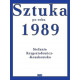 Sztuka od roku 1989 Stefania Krzysztofowicz - Kozakowska