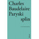 Paryski splin Charles Baudelaire
