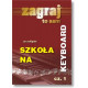 Szkoła na keyboard 1 Janusz K ępski. Zagraj to sam.