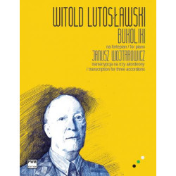 Bukoliki Witold Lutosławski Transkrypcja na trzy akoredeony