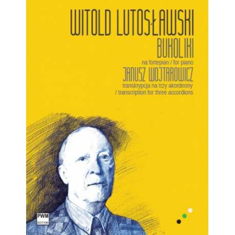 Bukoliki Witold Lutosławski Transkrypcja na trzy akoredeony