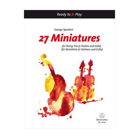 Speckert, George: 27 Miniatures for String Trio