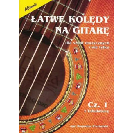 Bogusław Przybylski  Łatwe kolędy na gitarę