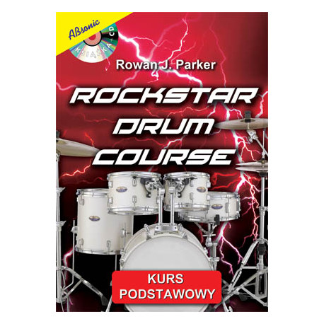 Rockstar Drum Course - kurs podstawowy R.J.Parker