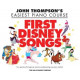 John Thompson's Piano Course First Disney Songs