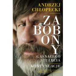 Andrzej Chłopecki  Zabobony gasnącego stulecia. Kontynuacje