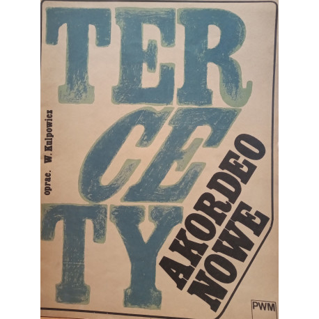 Tercety akordeonowe  Opracoeanie Witold Kulpowicz
