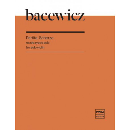 Partita, Scherzo na skrzypce solo Grażyna Bacewicz