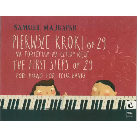 Pierwsze kroki op. 29 na fortepian ma cztery ręce Samuel Majkapar