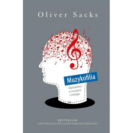 Muzykofilia Oliver Sacks