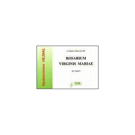 Rosarium Virginis Mariae na organy  ks Zbigniew Malinowski