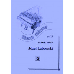 Utwory zebrane 3  J.Lubowski