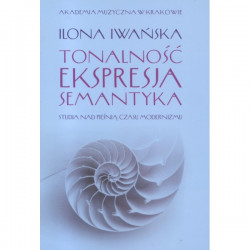 Ilona Iwańska TONALNOŚĆ - EKSPRESJA - SEMANTYKA