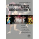 Antropologia sztuk widowiskowych A.Peterson Royce