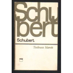 Schubert. Tadeusz Marek.