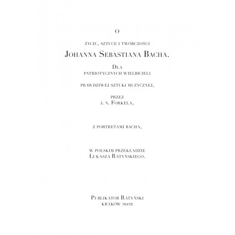O życiu, sztuce i twórczości Johanna Sebastiana Bacha