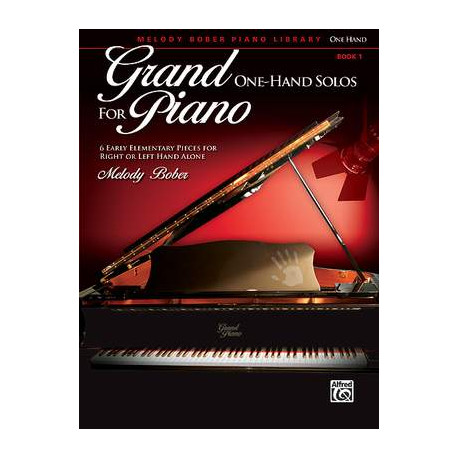 Melody Bober: Grand One-Hand Solos for Piano