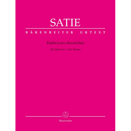 Satie, Erik: Embryons desséchés