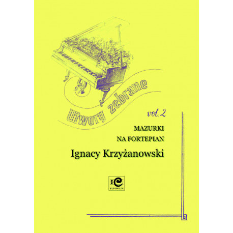 Utwory zebrane 2  Ignacy Krzyżanowski