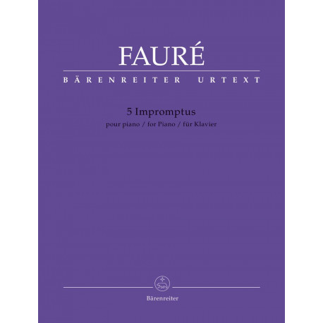 Fauré, Gabriel: 5 Impromptus for Piano