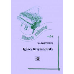 Utwory zebrane 4  Ignacy Krzyżanowski