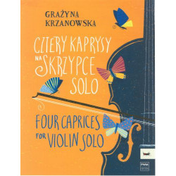 Grażyna Krzanowska  Cztery kaprysy na skrzypce solo