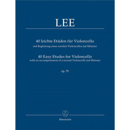 Lee, S: Easy Etudes (40) for Violoncello, Op.70 with an ad libitum 2nd Violoncello