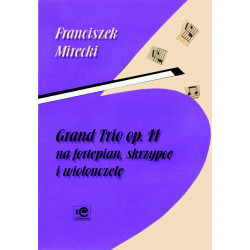 Mirecki Franciszek, Grand Trio op. 11