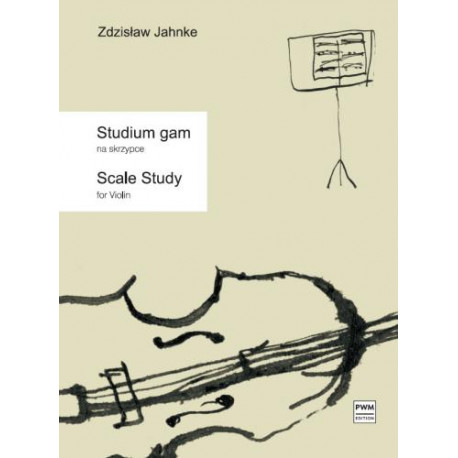 Zdzisław Jahnke  Studium gam na skrzypce solo