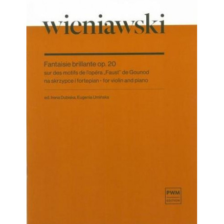 Fantaisie brillante op. 20 na skrzypce i fortepian H. Wieniawski