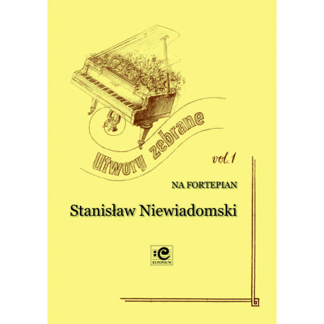 Utwory zebrane 1 Stanisław Niewiadomski