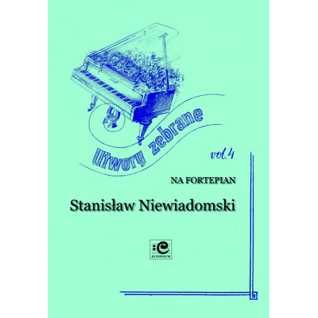 Utwory zebrane 4  Stanisław Niewiadomski
