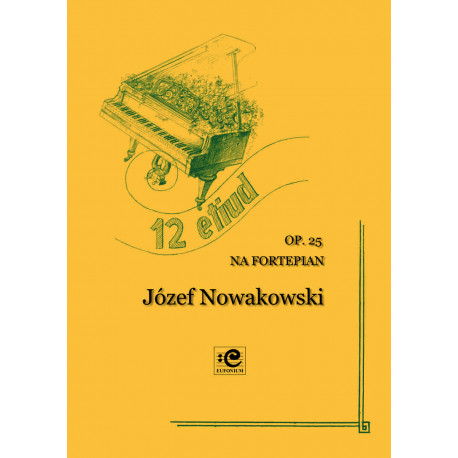 12 etiud op.25  Józef Nowakowski