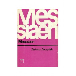 Messiaen Tadeusz Kaczyński