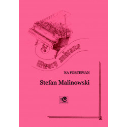 Utwory zebrane. Stefan Malinowski