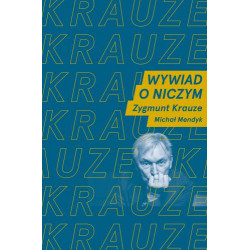 Wywiad o niczym Zygmunt Krause Michał Mendyk