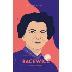Bacewicz Joanna Sendłak Małe Monografie