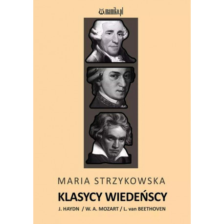 Klasycy wiedeńscy Maria Strzykowska