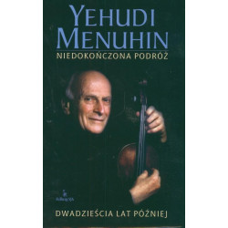 Yehudi Menuhin Niedokończona podróż