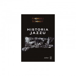 Historia jazzu Andrzej Schmidt