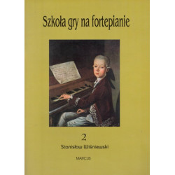 Szkoła gry na fortepianie 2. Stanisław Wiśniewski