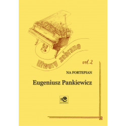 Utwory zebrane 2. Eugeniusz Pankiewicz