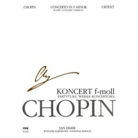 Fryderyk Chopin Koncert f - moll op.21 Partytura Wersja koncertowa