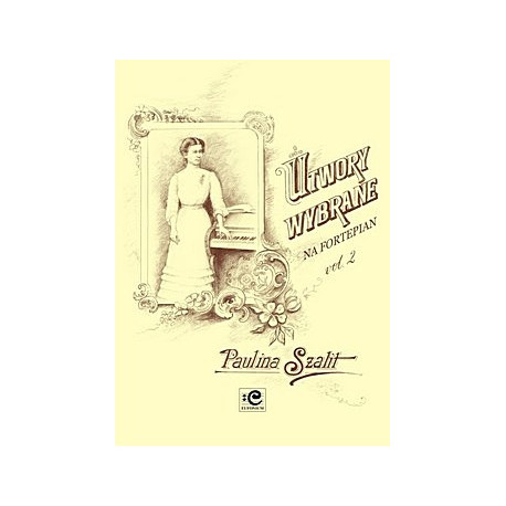 Utwory wybrane 2. Paulina Szalit