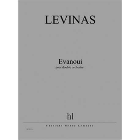 Levinas, Michael: Evanoui