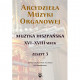 Arcydzieła muzyki organowej. Zeszyt 3. Muzyka hiszpańska XVI-XVIII wieku