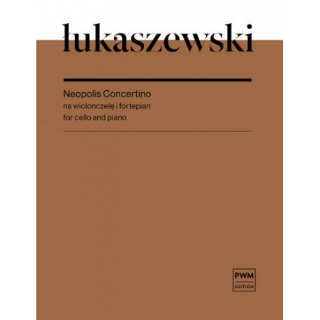 Paweł Łukaszewski  Neopolis Concertino