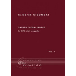 Sacred Choral Works for SATB choir a capella ks Marek Cisowski