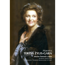 Maestra Teres Żylis -Gara doctor honoris causaAkademii Muzyczne  w Łodzi + cd