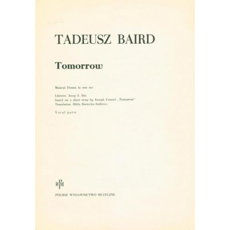 Tadeusz Baird  Jutro